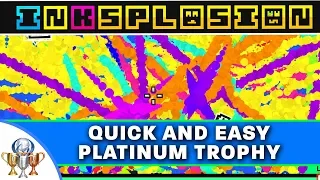 Inksplosion - Full Platinum Trophy Guide Playthrough - Another Quick and Easy Platinum