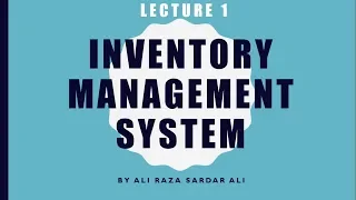 Lecture 1 : Inventory Management System URDU