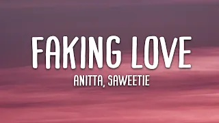 Anitta - Faking Love (feat. Saweetie) (Lyrics)