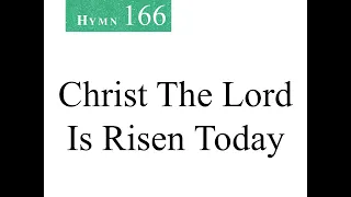 166 Christ The Lord Is Risen Today (instrumental)