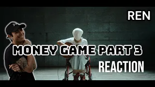 VISUAL MASTERPIECE WITH A MESSAGE! |Ren - Money Game Part 3 (Official Music Video)| REACTION!