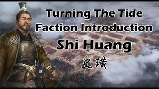 Turning The Tide: Shi Huang Faction Preview