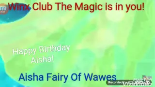 Winx Club - Aisha Happy Birthday - Harmonix Sirenix Bloomix Bitterflix Tynix!