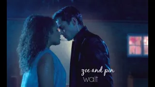 Zoe & Pin | Wait