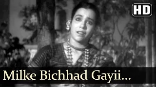 Milke Bichhad Gayi Ankhiya (HD) - Rattan Songs - Karan Deewan - Swarnlata - Naushad - Filmigaane