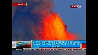 BP: 5 lava fountaining episodes ng Bulkang Mayon, naitala ng PhiVolcs sa loob ng 24 oras