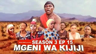 MGENI WA KIJIJI EP {{ 15  }}