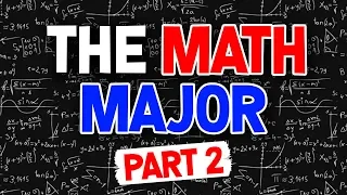 The Math Major (Part 2)