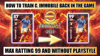 How To Train C. IMMOBILE Back in The Game Max Ratting 99 and Without Playstyle