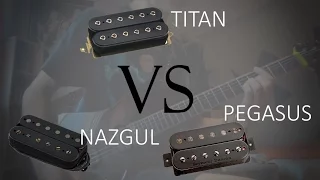 DiMarzio TITAN vs Seymour Duncan NAZGUL vs PEGASUS  | Bridge Guitar Pickup Comparison