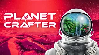 #60 [The Planet Crafter] - Лягушки и Новый Биом