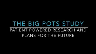 The Big POTS Study: Patient Powered Research and Plans for the Future