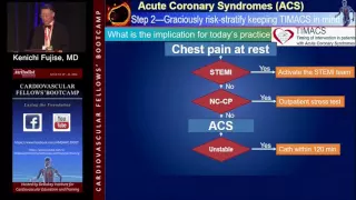 Acute Coronary Syndrome ( Kenichi Fujise, MD) Saturday, August 20, 2016