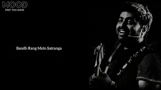 Arijit Singh - Satranga lyrics Status | Na tere Sang Lage  bandhe Jo Peepal pe dhage WhatsApp Status