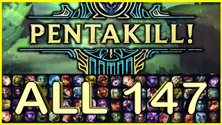PENTAKILL with all 147 Champions and Teemo S13