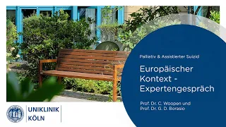 Palliativ & Assistierter Suizid -  Europäischer Kontext | Uniklinik Köln