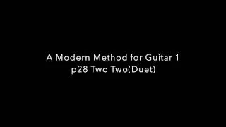 A Modern Method for Guitar 1 p28 Two Two(Duet)