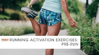 Running Activation Exercises: Pre-Run