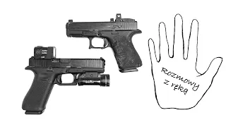 Glock 19 vs Glock 17. Rozmowy z Ręką.