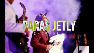 PARAS JETLY Ft. FARIYAAD THE BAND | BIG FAT WEDDING | SHOWREEL | HYDERABAD