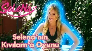 Selena'nın, Kıvılcım'a Oyunu