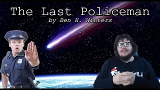 Solving Murders Before the Apocalypse (The Last Policeman by Ben H. Winters)