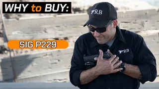 Why to BUY a SIG P229