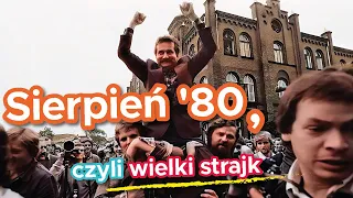 Sierpień ‘80, czyli wielki strajk | Dudek o Historii