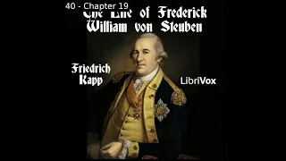 The Life of Frederick William von Steuben by Friedrich Kapp Part 3/4 | Full Audio Book