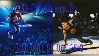 B-Boy Neguin🇧🇷 Red Bull BC One 2013🔥