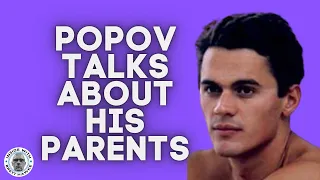 Alexander Popov Talks About His Parents