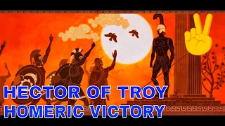 Hector of Troy Homeric Victory and Cinematic. Final turn. Total War Saga Troy
