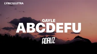 GAYLE - abcdefu (Lyrics/Letra)