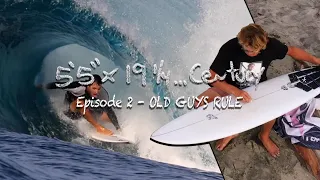 5'5"  X 19 1/4... Century - Episode  2: OLD GUYS RULE.