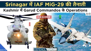 Defence Updates #2073 - IAF MiG-29 In Srinagar Base, Garud SF In Kashmir, IAF Base In Ladakh