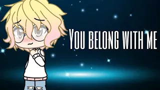 You belong with me//GAY//GLMV//Valentines day special