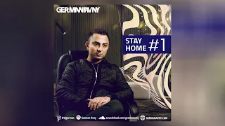 German Avny - Stay Home #1 [DJ SET 2020]