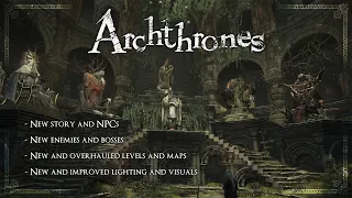 Dark Souls Archthrones Demo - HUGE Overhaul Mod