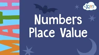 Numbers Place Value | 2nd Grade | Math | Kids Academy