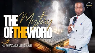 The Mystery of the Word | Prophet Uebert Angel