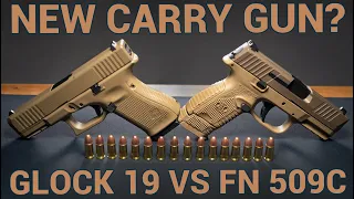 New Carry Gun? Glock 19 VS FN 509C