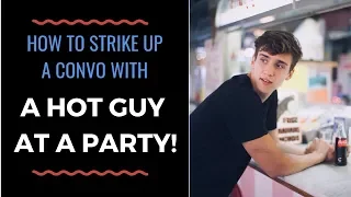 FLIRTING ADVICE: 3 Easy Ways To Talk To A Hot Guy At A Bar or Party! | Shallon Lester