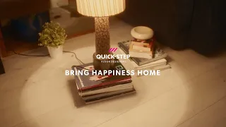 Quick-Step floors - Bring happiness home