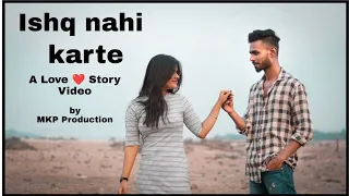 #Ishq_Nahi_Karte_Video_Emraan Hashmi  Sahher Bambba  B Praak  Jaani  Raj Jaiswal  B2Geth