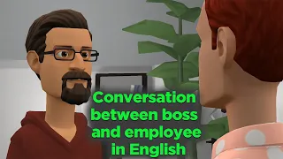 Conversation between boss and employee in English | Dialogue between boss and employee