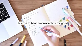 HOW TO STOP PROCRASTINATING FOREVER » 5 productivity tips