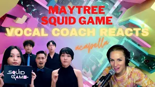 Maytree | Squid Game (acapella) | REACTION & ANALYSIS by vocal coach