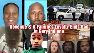 Revenge & A Family’s Loyalty Ends Bad In Gary Indiana