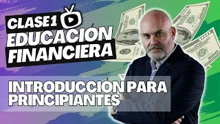 Introducción para Principiantes - Curso Educación Financiera - Capítulo 1 -TradingForex TV