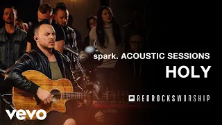 Red Rocks Worship - Holy (Acoustic) (Live)